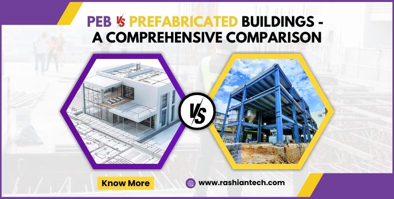 PEB vs Prefabricated Buildings – A Comprehensive Comparison