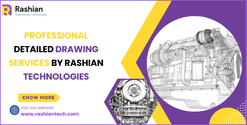 Professional Detailed Drawing Services by Rashian Technologies