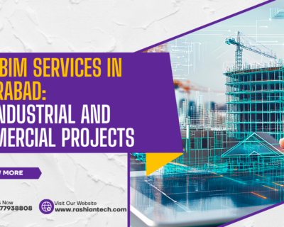 Best BIM Services in Hyderabad for Industrial and Commercial Projects
