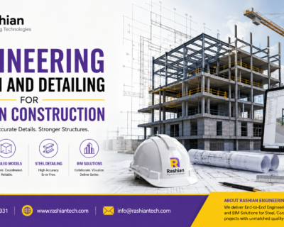 Engineering Design and Detailing: Why Accuracy Matters in Modern Construction