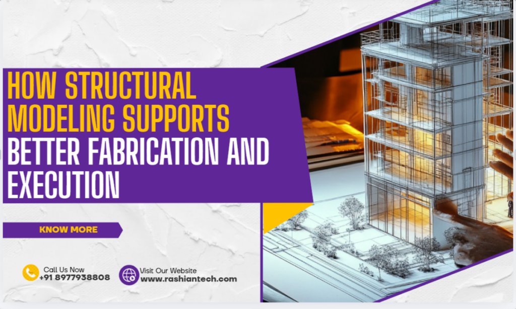 Structural Modeling solutions for fabrication and project execution by Rashian Engineering Technologies