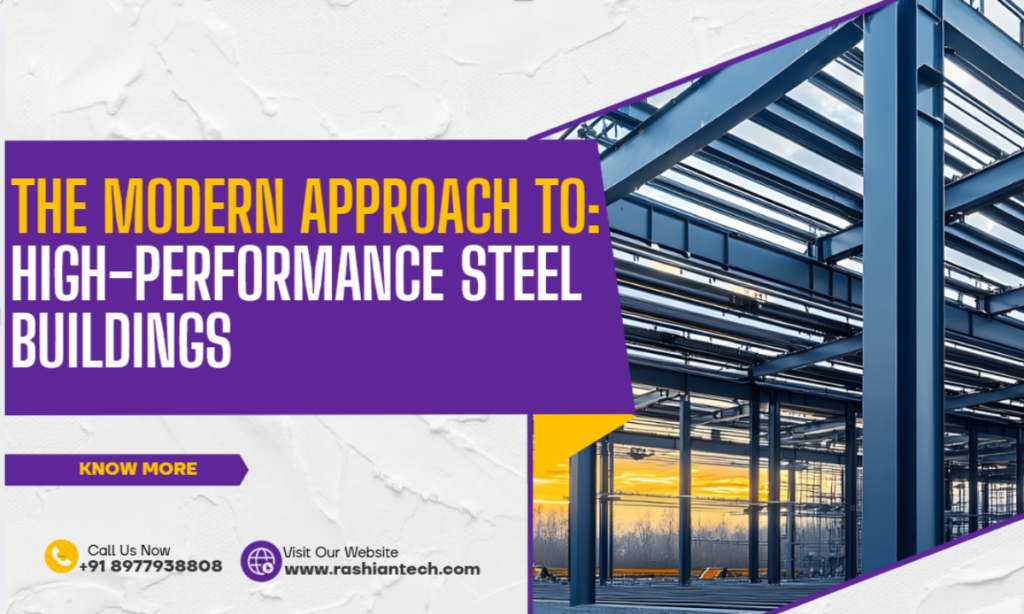 High-performance steel building solutions by Rashian Engineering Technologies
