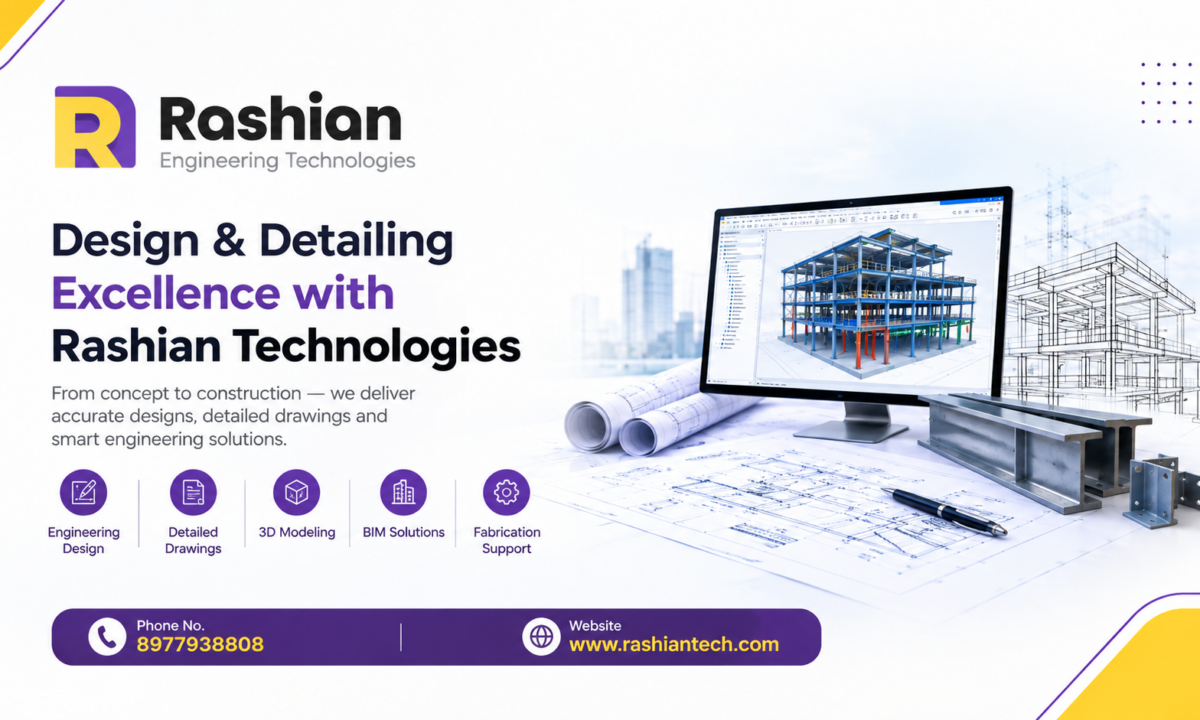 Design & Detailing Excellence with Rashian Technologies