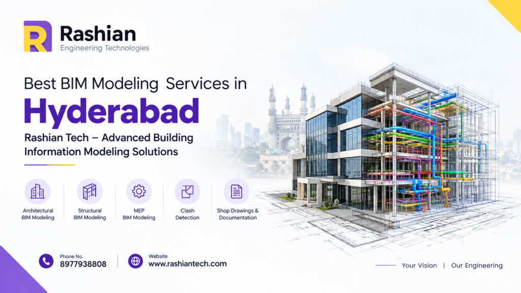 BIM modeling services in Hyderabad for architectural, structural, and MEP construction projects by Rashian Tech