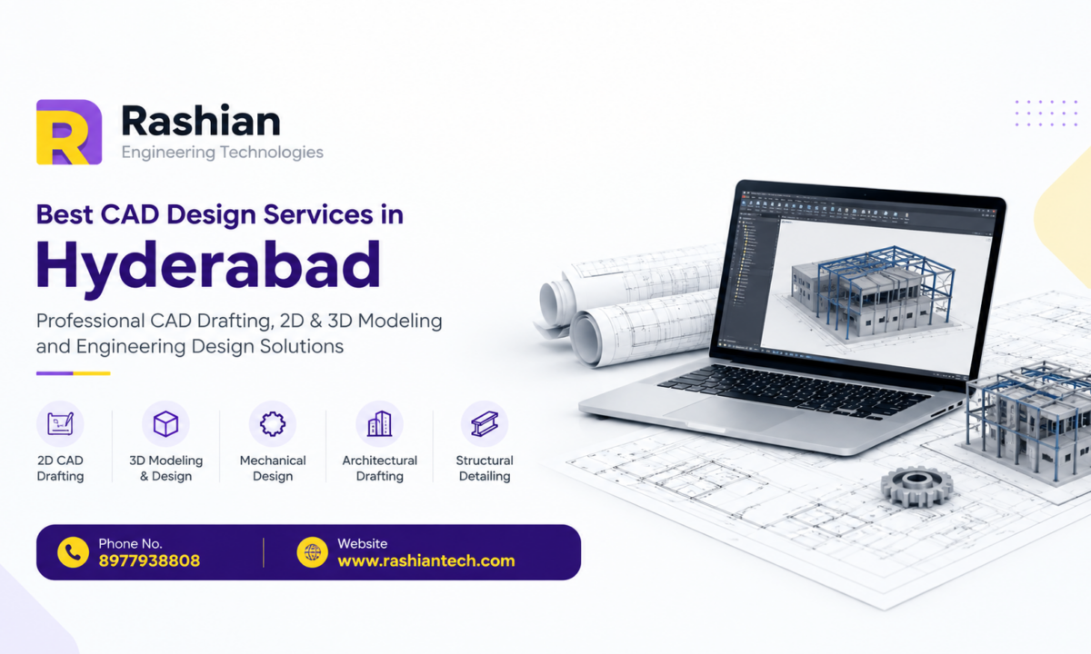Best CAD Design Services in Hyderabad | Rashian Tech – Professional Computer-Aided Design